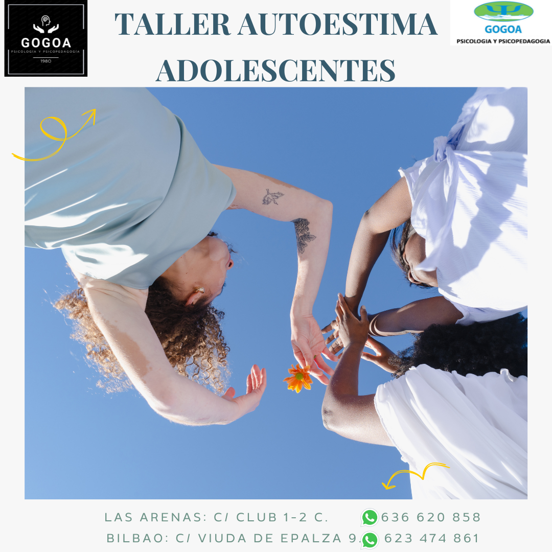 Taller Autoestima Para Adolescentes Gogoa Psicólogos 0477